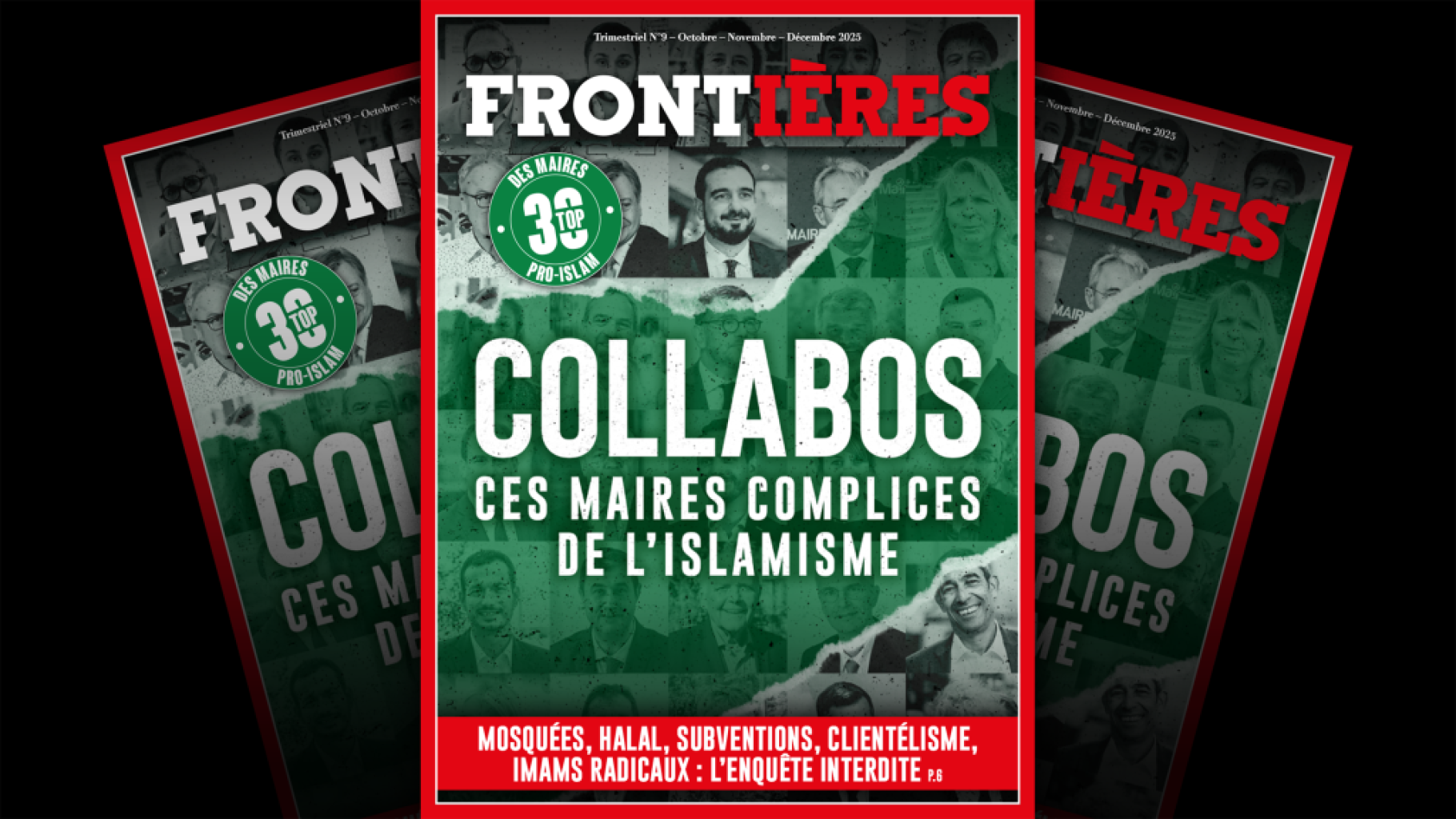 Frontières - Notre nouveau magazine « Collabos : ces maires complices de l'islamisme » est en kiosque !